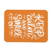 Ruhe behalten und Lächeln auf Magnet (Horizontal)