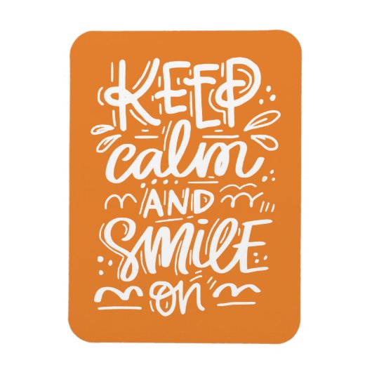 Ruhe behalten und Lächeln auf Magnet (Vertikal)