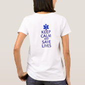 Ruhe behalten und Leben Gerettet T-Shirt (Rückseite)