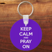 Ruhe behalten und Lila beten Schlüsselanhänger (Vorderseite)
