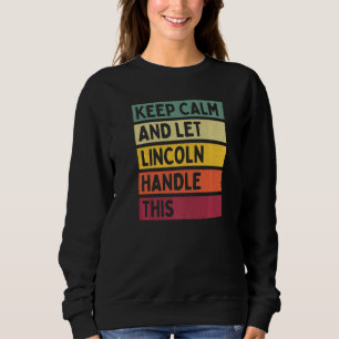 Ruhe behalten und Lincoln Gelassen dieses Retro-Zi Sweatshirt