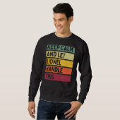Ruhe behalten und Lionel Gelassen dieses Retro-Zit Sweatshirt (Vorne ganz)