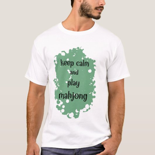Ruhe behalten und Mahjong spielen T-Shirt (Vorderseite)