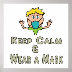 Ruhe behalten und Maske tragen Poster