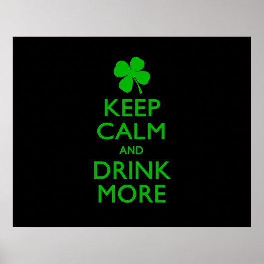 Ruhe behalten und mehr trinken poster (Vorne)