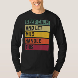 Ruhe behalten und Milo Gelassen dieses Retro-Zitat T-Shirt