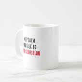 Ruhe behalten und mit Ihrem Berater sprechen Kaffeetasse (Vorderseite Links)