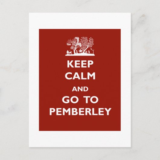 Ruhe behalten und nach Pemberley fahren Postkarte (Vorderseite)