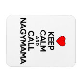 Ruhe behalten und Nagymama Magnet anrufen (Horizontal)