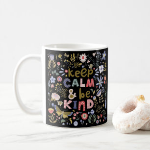Ruhe behalten und nette Blume der Volkskunst sein Kaffeetasse
