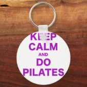 Ruhe behalten und Pilates tun Schlüsselanhänger (Vorderseite)
