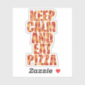 Ruhe behalten und Pizza essen Aufkleber (Blatt)