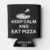 Ruhe behalten und Pizza essen Dosenkühler (Rückseite)