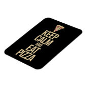 Ruhe behalten und Pizza essen Magnet (Linke Seite)