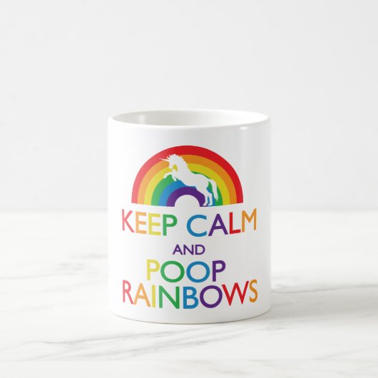 Ruhe behalten und Rainbows Unicorn Gekackt Kaffeetasse (Mittel)