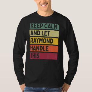 Ruhe behalten und Raymond Gelassen, dieses Retro-Z T-Shirt