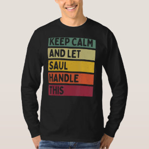 Ruhe behalten und Saul Gelassen, dieses Retro-Ange T-Shirt