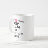 Ruhe behalten und sich so zu verhalten, wie es gep kaffeetasse (Vorderseite Links)