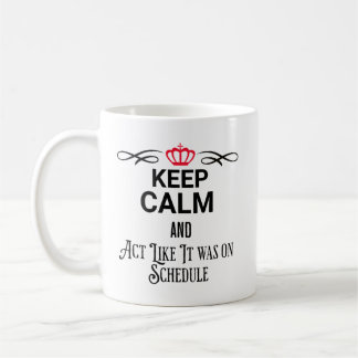 Ruhe behalten und sich so zu verhalten, wie es gep kaffeetasse