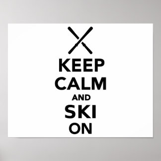 Ruhe behalten und Ski on Poster