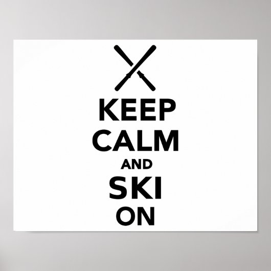 Ruhe behalten und Ski on Poster (Vorne)
