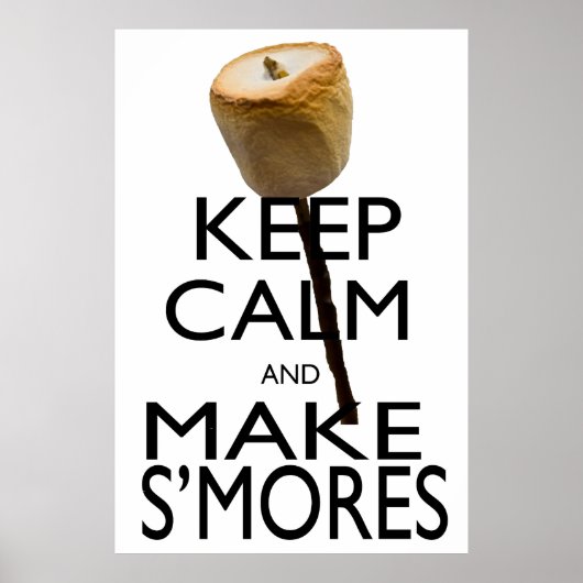 Ruhe behalten und S'mores machen Poster (Vorne)