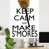 Ruhe behalten und S'mores machen Poster (Heimbüro)