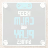 Ruhe behalten und Spiele spielen  Glasuntersetzer (Rückseite)