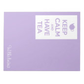 Ruhe behalten und Tea Lavender Personalisiert habe Notizblock (Vorderseite)