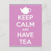 Ruhe behalten und Tee-Postkarte haben Postkarte (Vorderseite)
