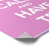 Ruhe behalten und Teebuch haben Poster (Ecke)