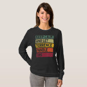 Ruhe behalten und Terrence-Handle Gelassen T-Shirt (Vorne ganz)