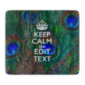 Ruhe behalten und Text auf Pfauenfedern haben Schneidebrett (Vorderseite)