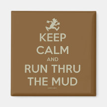 Ruhe behalten und Thru The Mud Magnet ausführen