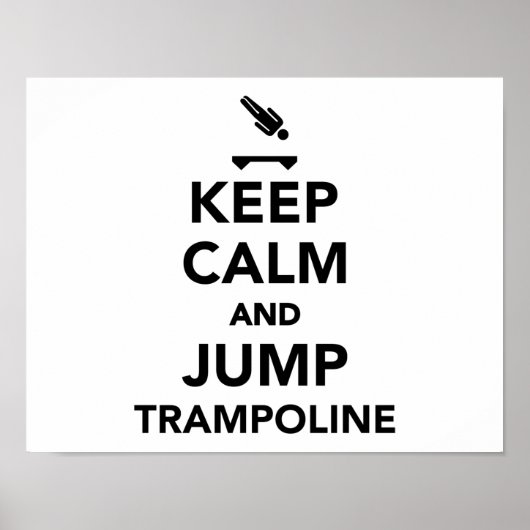 Ruhe behalten und Trampolin springen Poster (Vorne)