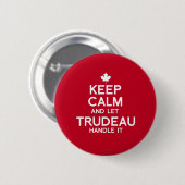 Ruhe behalten und Trudeau handhaben - weiß .png Button (Vorne & Hinten)