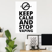 Ruhe behalten und Vaping stoppen - Anti Vape Poster (Heimbüro)