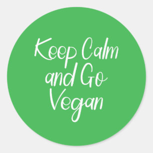 Ruhe behalten und Vegan gehen Runder Aufkleber