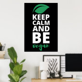 Ruhe behalten und Vegan sein Poster (Heimbüro)