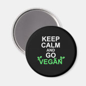 Ruhe behalten und Vegan werden Magnet (Vorderseite/Rückseite)