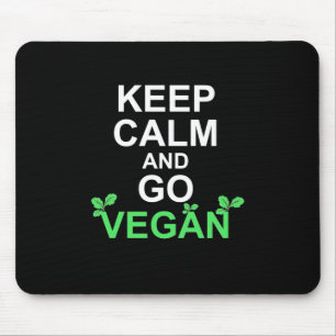 Ruhe behalten und Vegan werden Mousepad