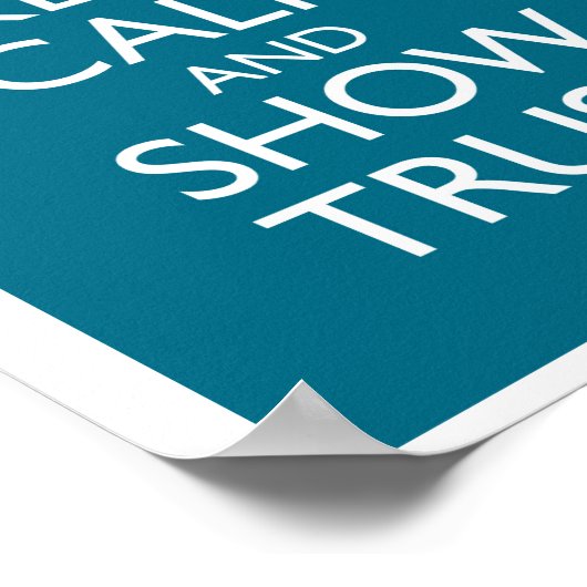 Ruhe behalten und Vertrauen anzeigen Poster (Ecke)