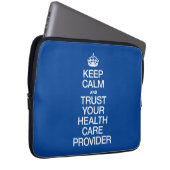 Ruhe behalten und Vertrauen Sie Ihrem Health Care  Laptopschutzhülle (Vorne Rechts)