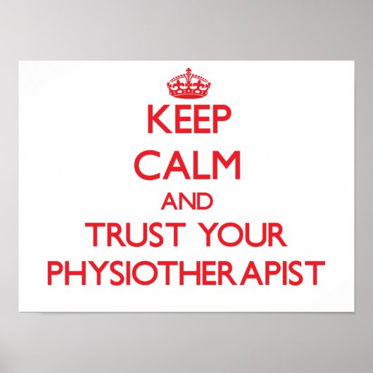 Ruhe behalten und Vertrauen Sie Ihrem Physioarapis Poster (Vorne)