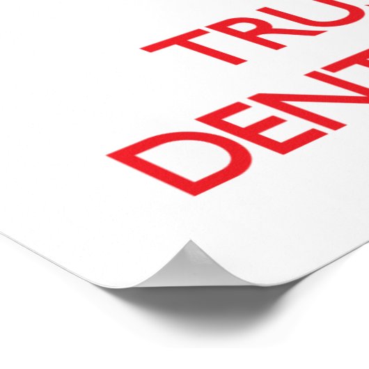 Ruhe behalten und Vertrauen Sie Ihrem Zahnarzt. Poster (Ecke)