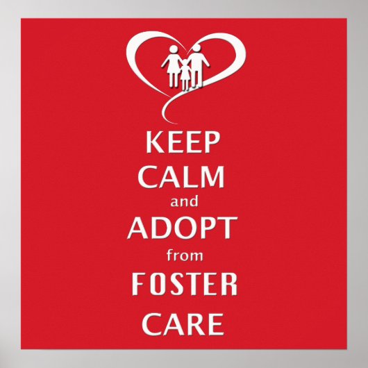 Ruhe behalten und von Foster Care Adoptiert Poster (Vorne)
