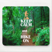 Ruhe behalten und Wandern Mousepad (Vorne)