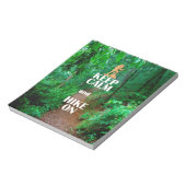 Ruhe behalten und Wandern Notizblock (Rotiert)