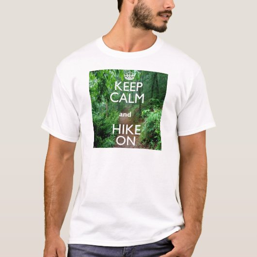 Ruhe behalten und Wandern T-Shirt (Vorderseite)
