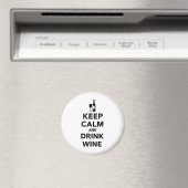 Ruhe behalten und Wein trinken Magnet (In Situ (Geschirrspüler))